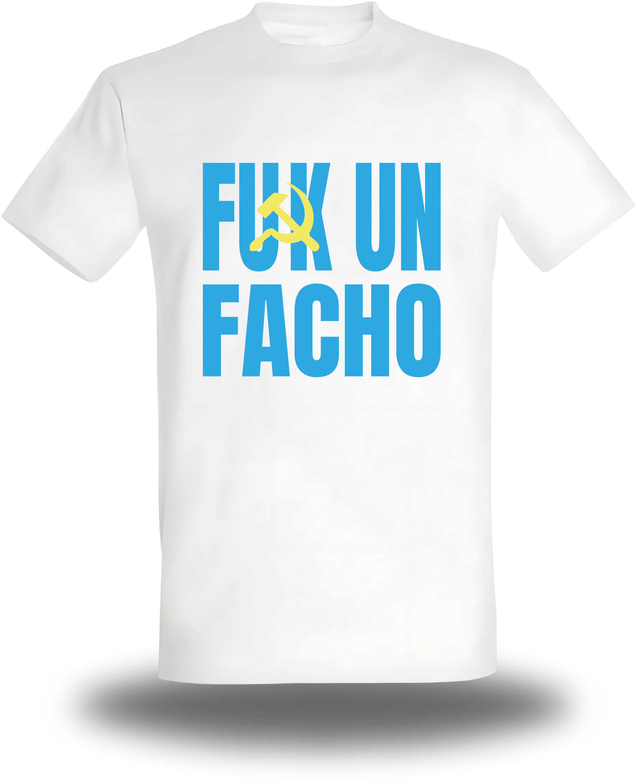 Camiseta Fuck un Facho